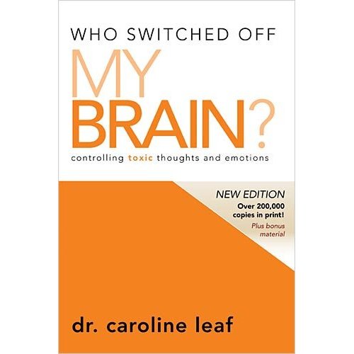 Brains off. Caroline Leaf books. Toxic thoughts. Кэролайн лиф книги.